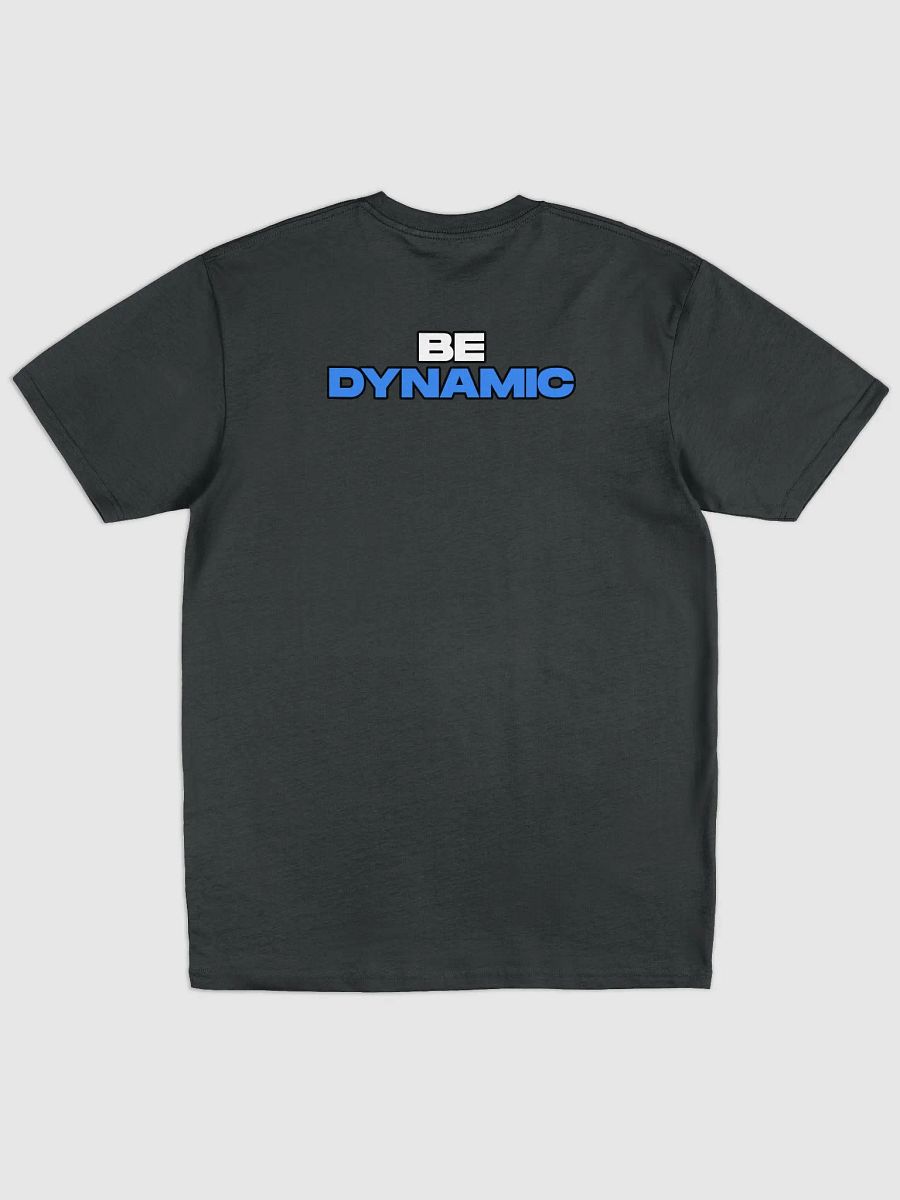 Be Dynamic T-Shirt product image (3)