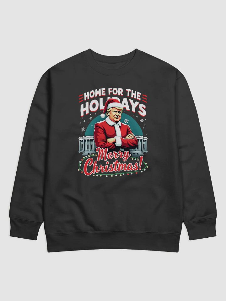Home For The Holidays Sweatshirt product image (1)