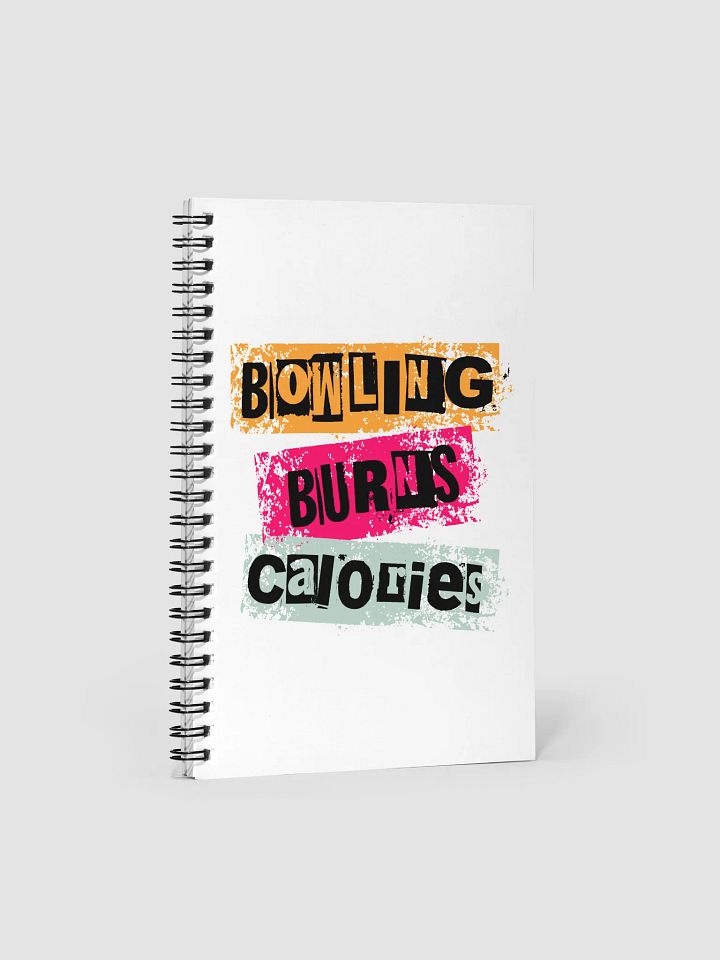 Bowling Burns Calories Playful Notebook product image (2)