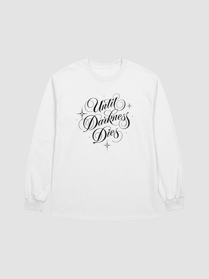 Until Darkness Dies (simple design) Cotton Long Sleeve T-Shirt product image (25)