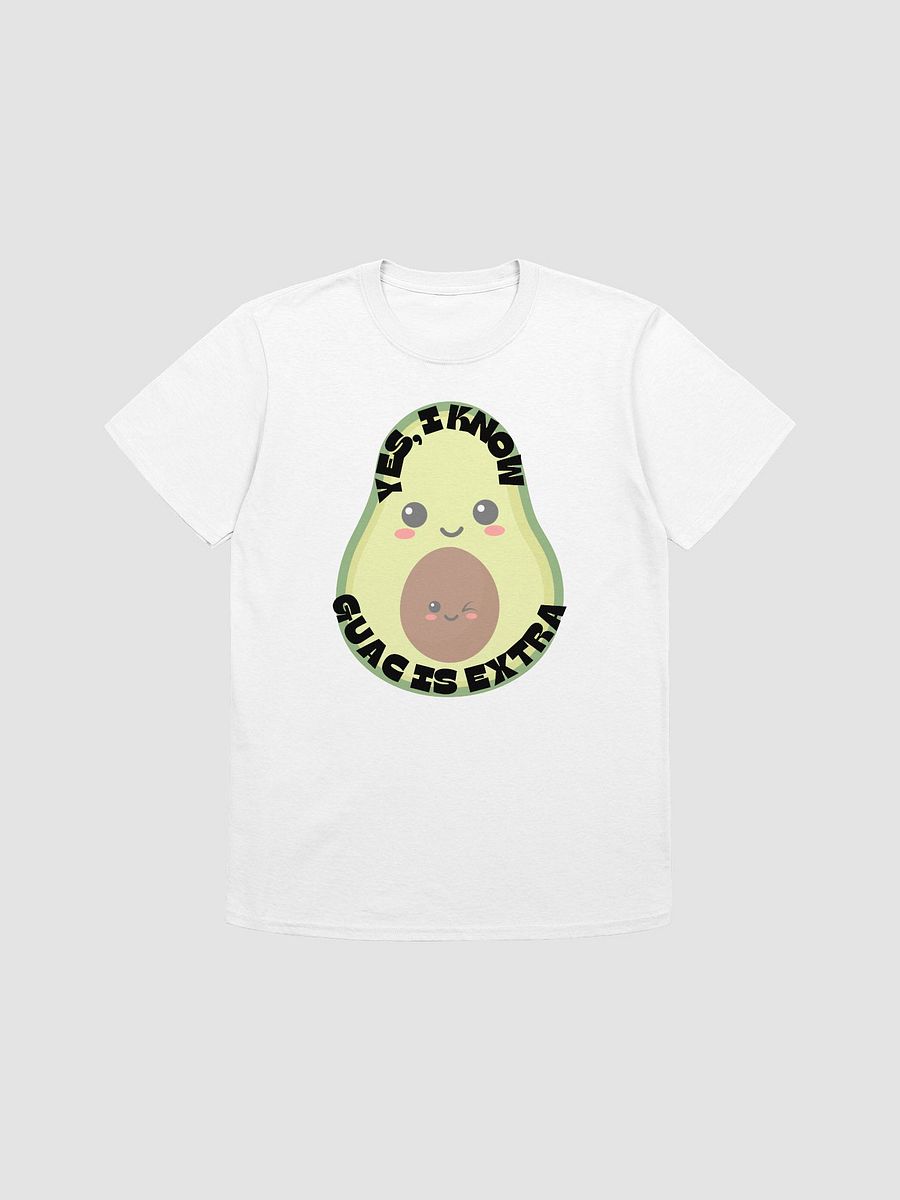 Yes I Know Guac Is Extra Unisex T-Shirt V11 product image (7)
