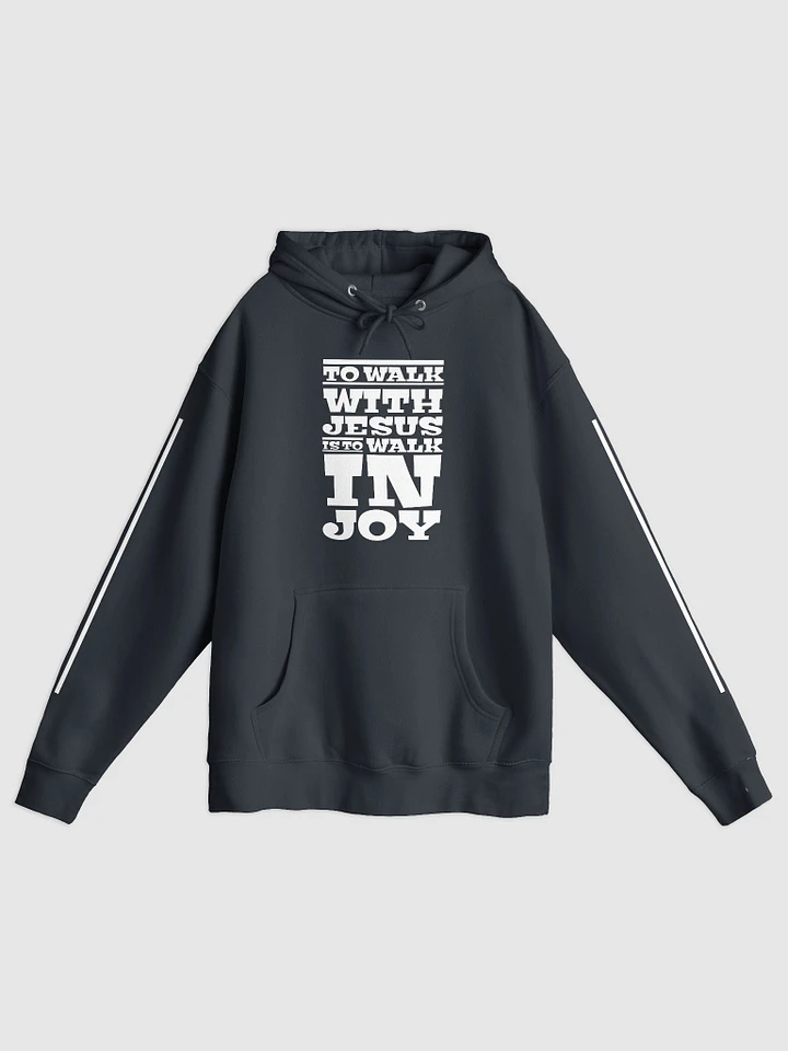 To Walk With Jesus Is To Walk In Joy Hoodie product image (2)