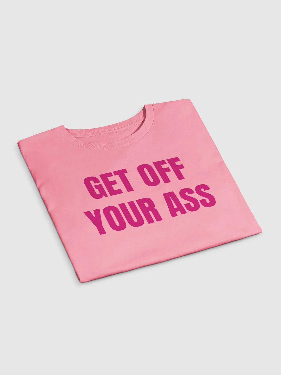 GET OFF YOUR ASS Crop Top product image (3)
