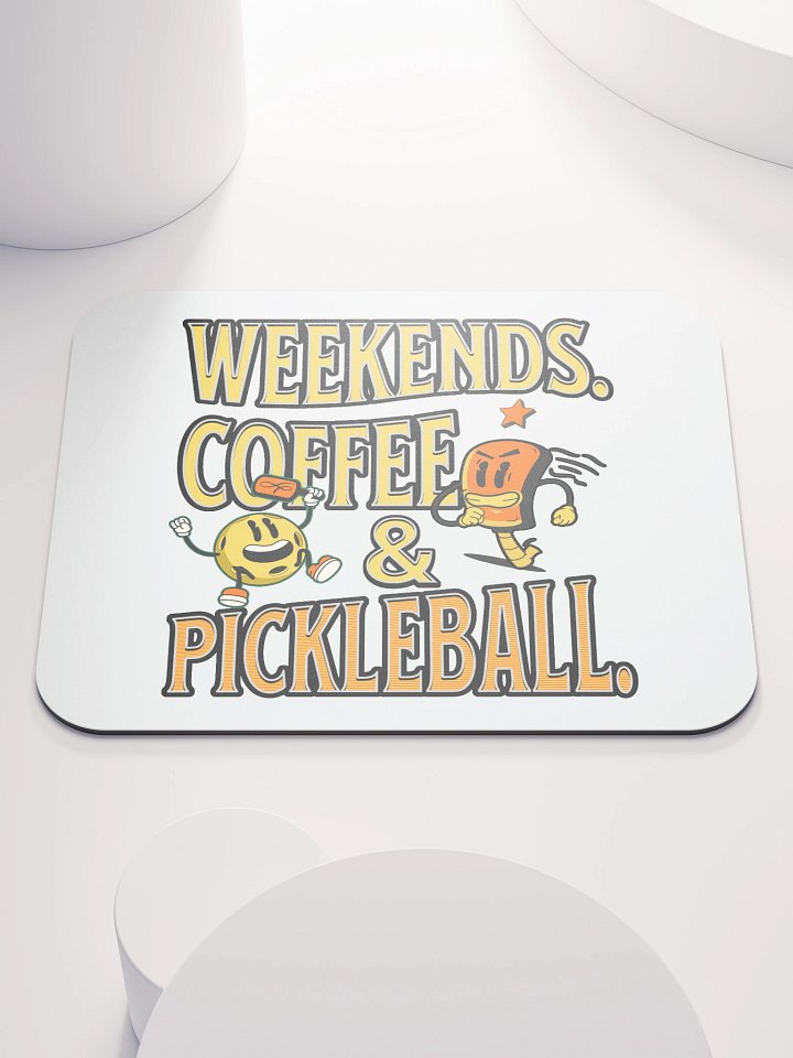 Weekends Coffee And Pickleball Playful Mouse Pad product image (1)