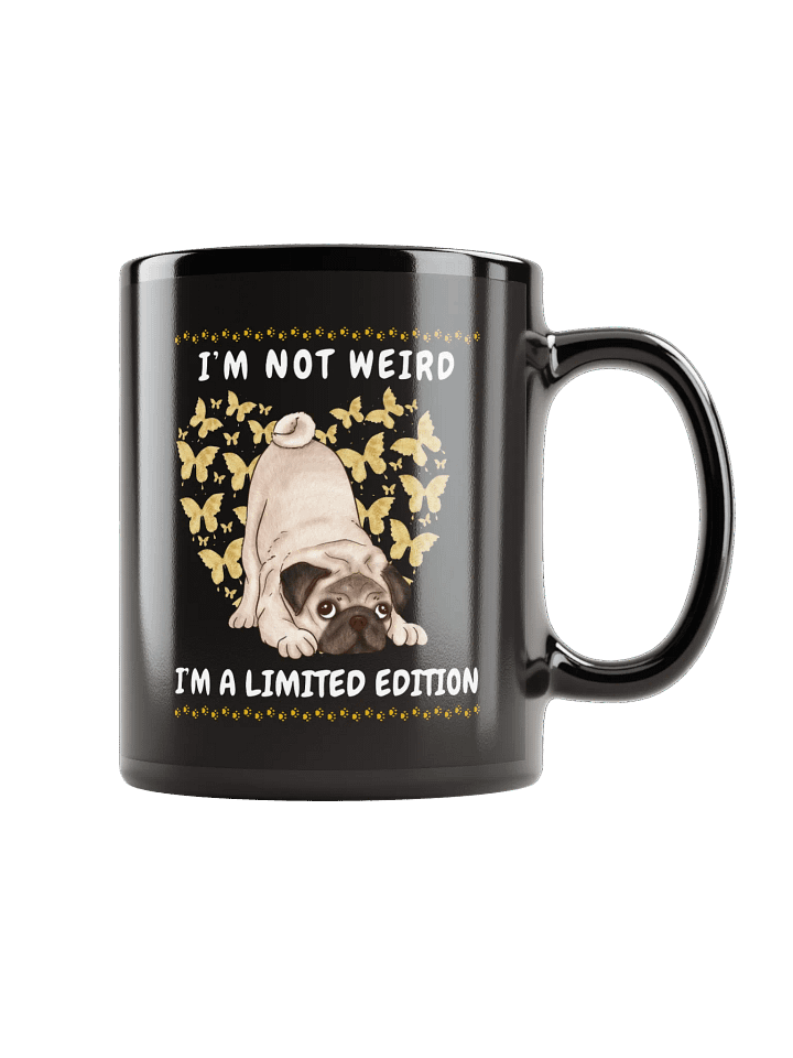 I am not weird Pug Lover Coffee Mug product image (1)