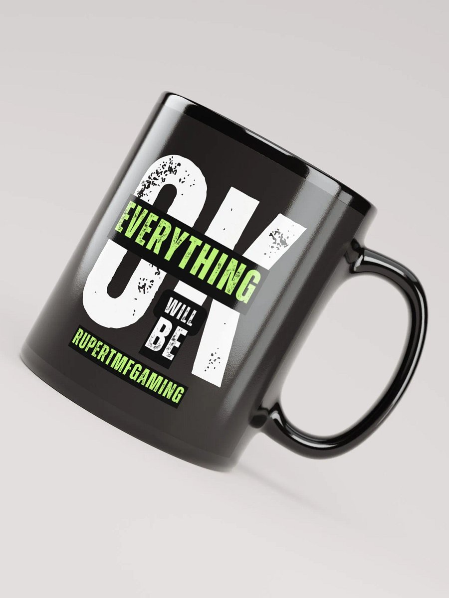 Everything will be ok Mug product image (8)