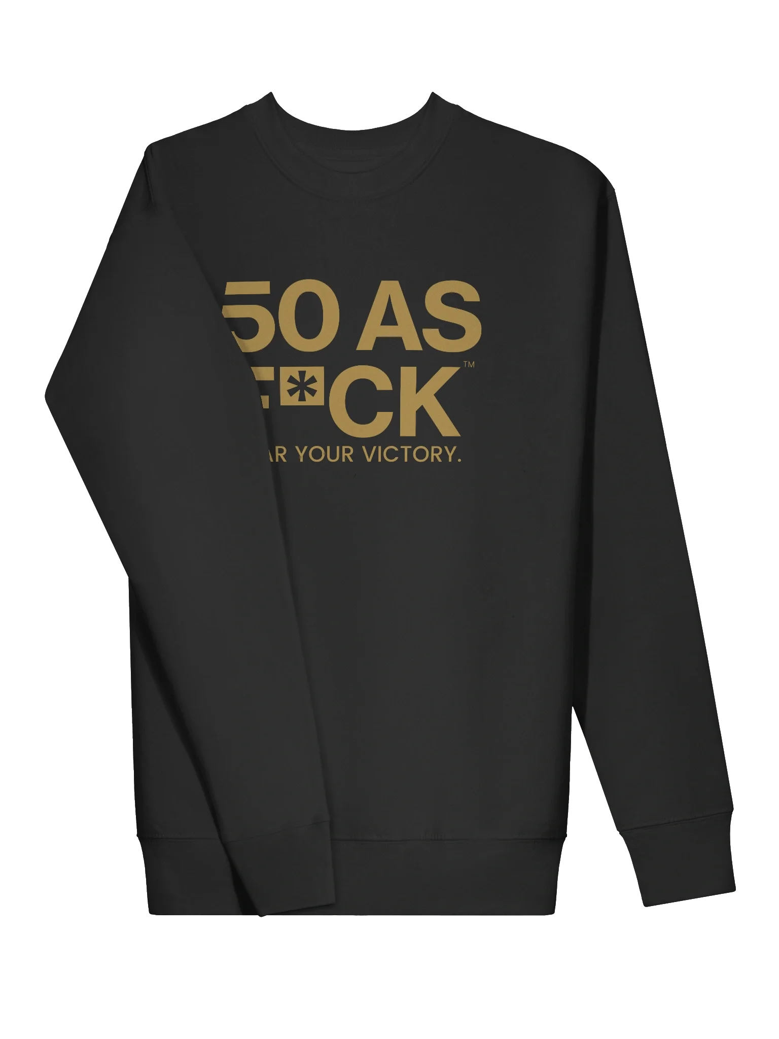 50 as FCK™ - Wear Your Victory Sweatshirt product image (3)