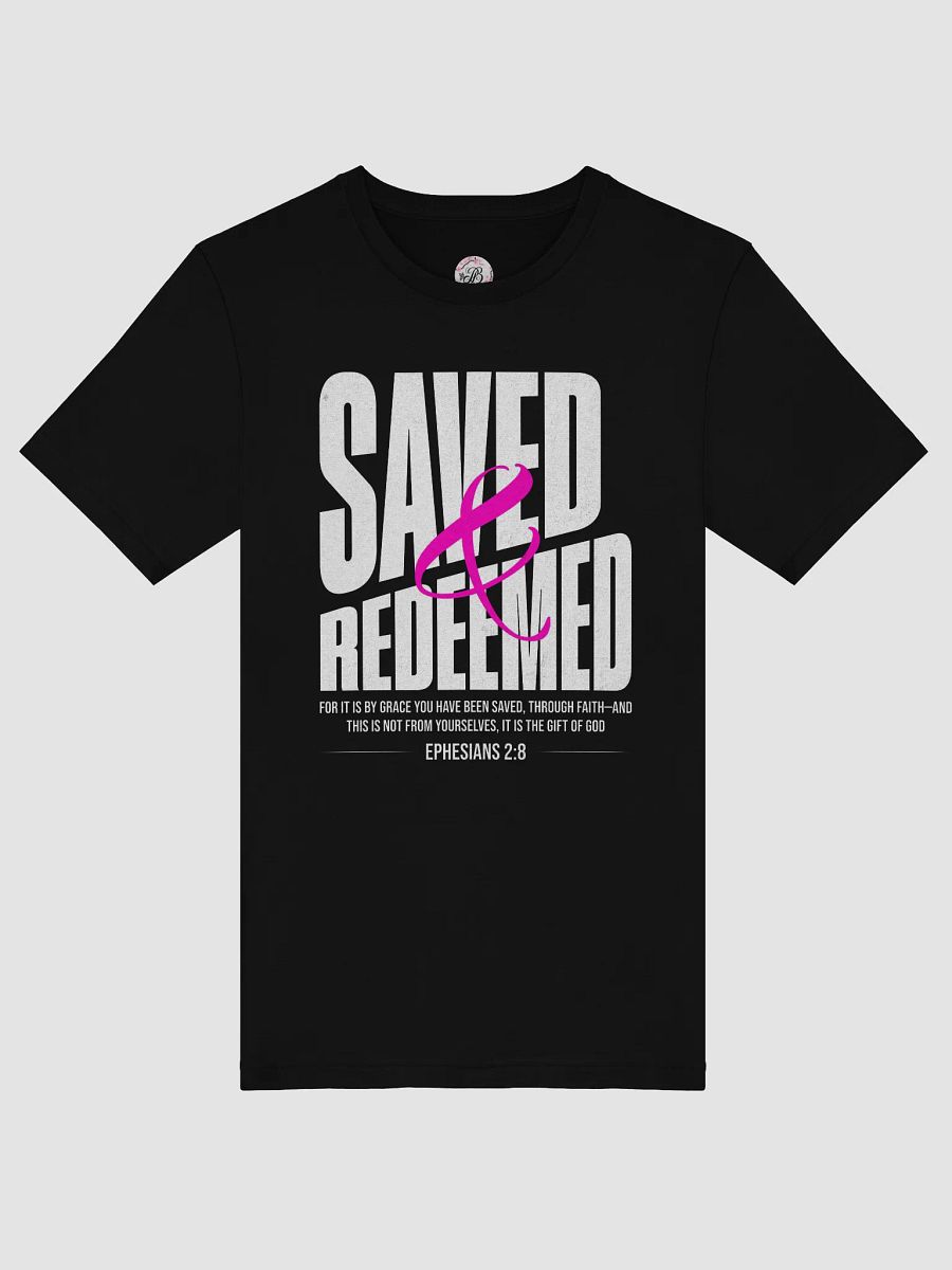 Saved & Redeemed T-Shirt product image (5)