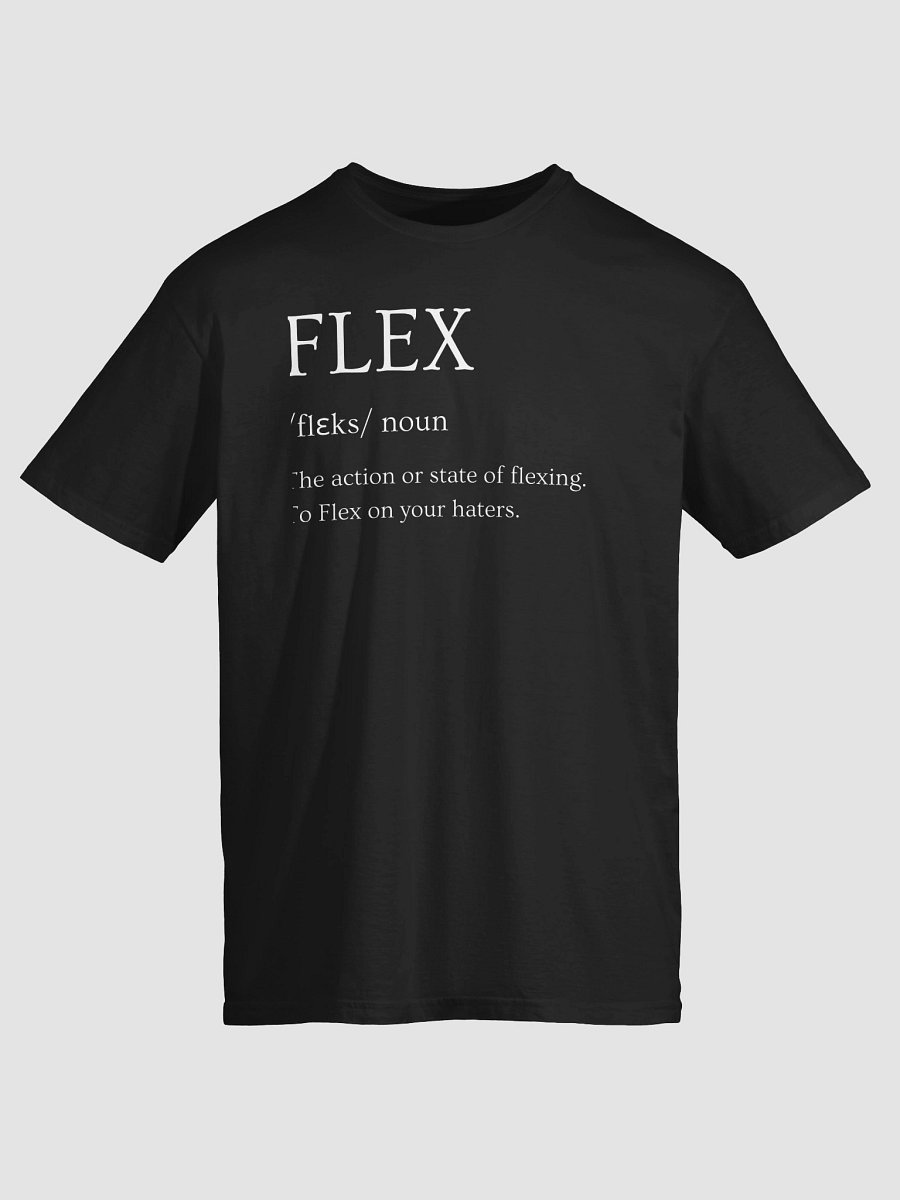 FLEX Meaning Unisex T-Shirt product image (3)
