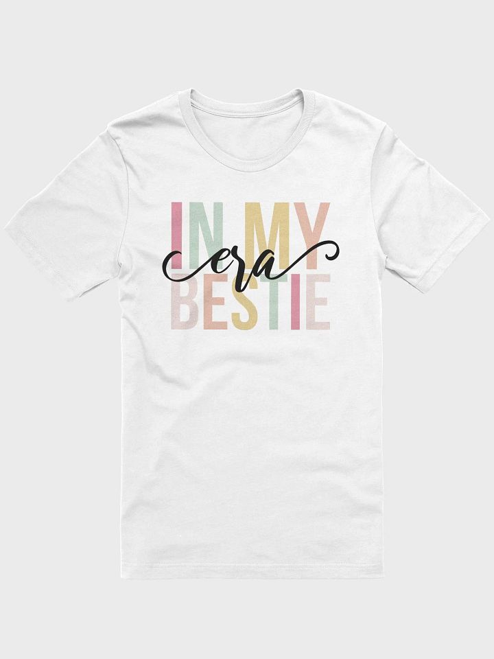 In My Bestie Era T-Shirt product image (3)
