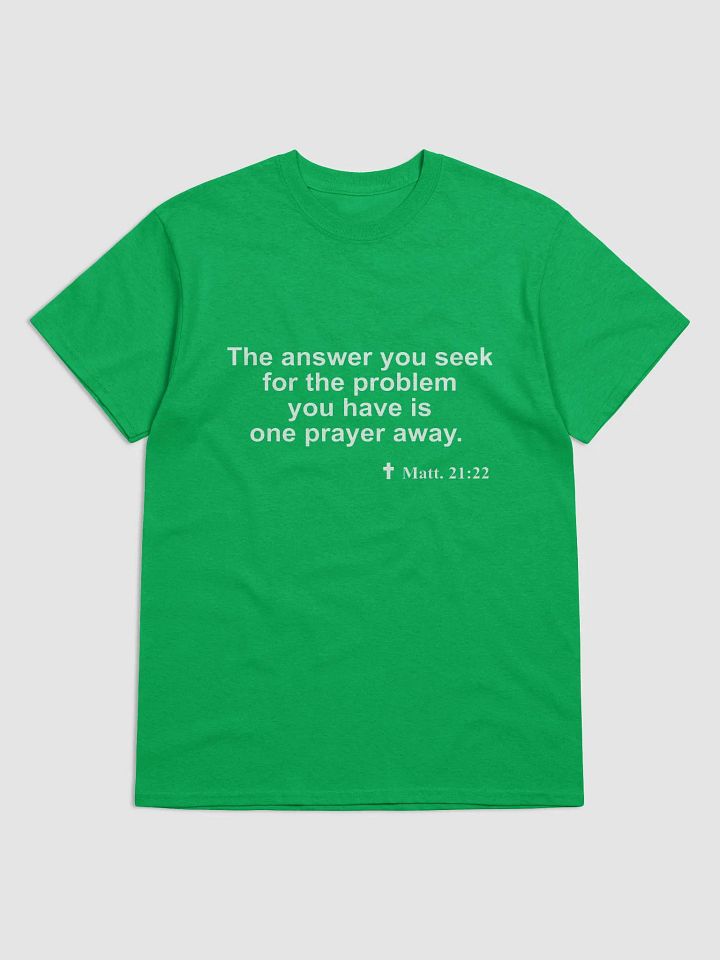 A Christian T-shirt to prompt spiritual conversations: What does the Bible say about Answers to Problems? product image (55)