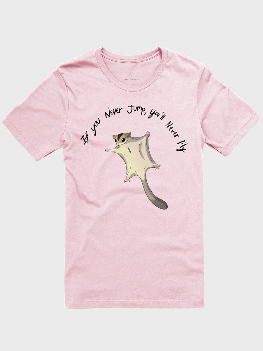 If You Never Jump.. Supersoft T-Shirt product image (5)