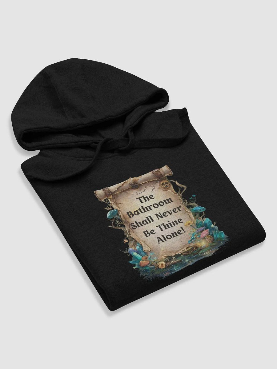 The Bathroom Shall Never Be Thine Alone – Funny Mom Hoodie, Fairytale Parenting Humor, Cozy Gift for Moms product image (73)