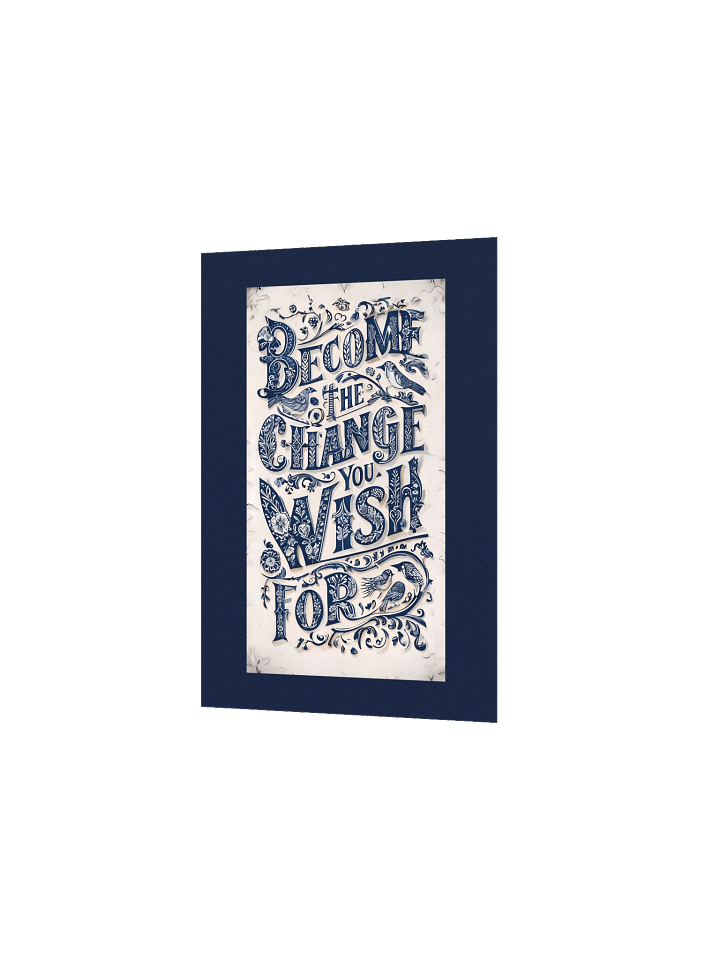 Become the Change You Wish For – Ornate Decorative Typography Poster product image (15)