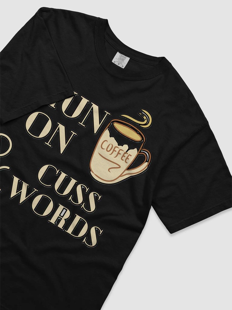 I RUN ON COFFEE & CUSS WORDS product image (32)