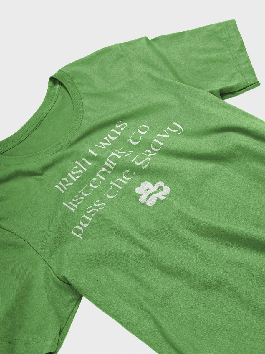 Irish I Was Listening to PTG Shirt product image (3)