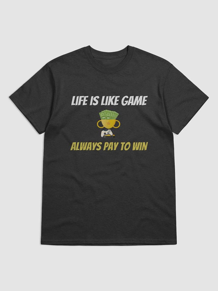 Pay to Win - T-shirt product image (2)