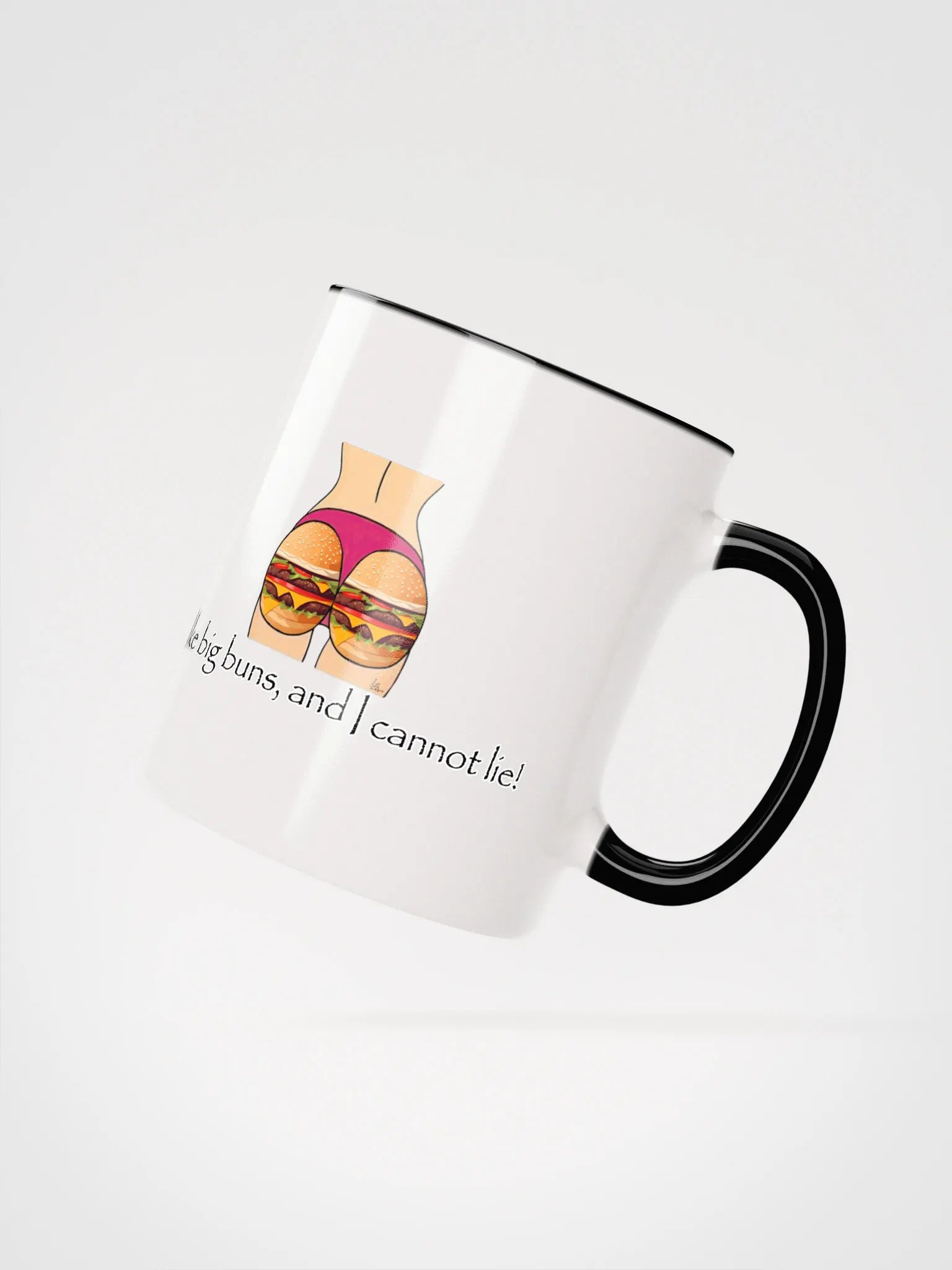 I Like Big Buns, And I Cannot Lie! COLORED MUG product image (2)