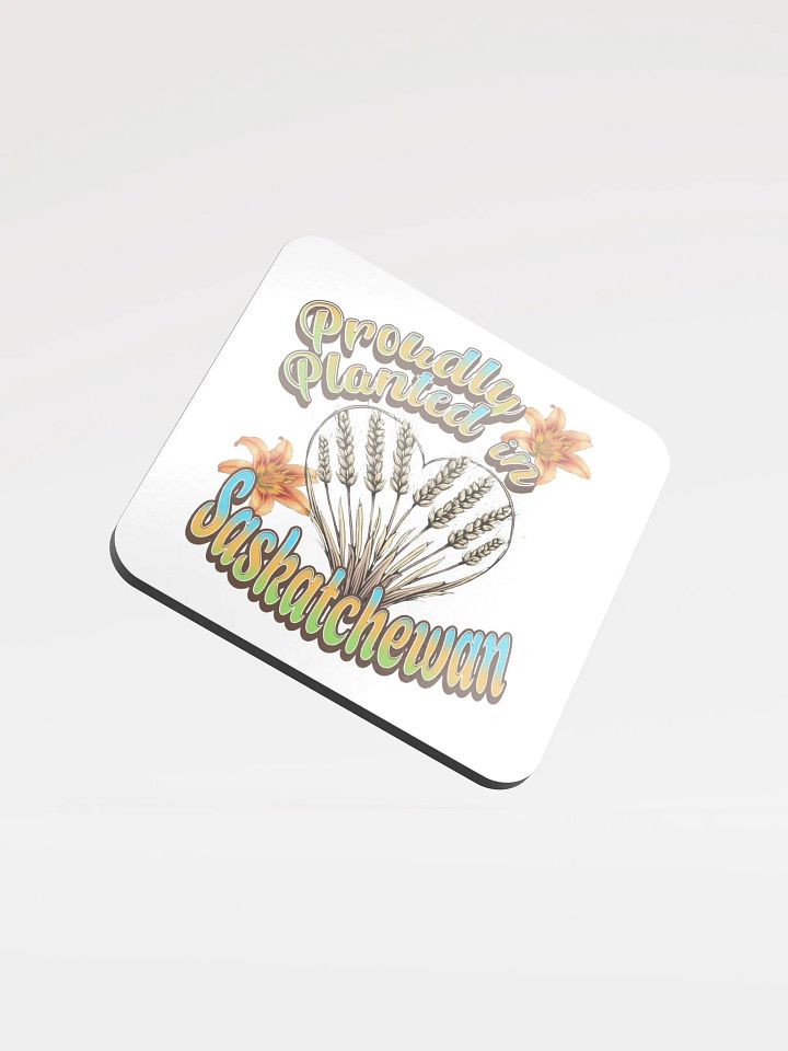Proudly Planted In Saskatchewan Pride Glossed Coaster product image (2)