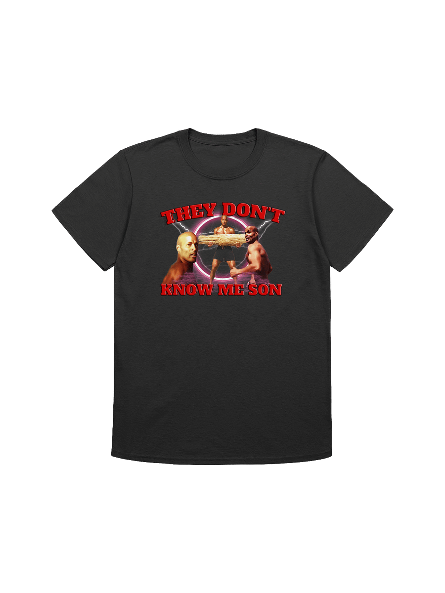 They don't know me son T-shirt product image (1)
