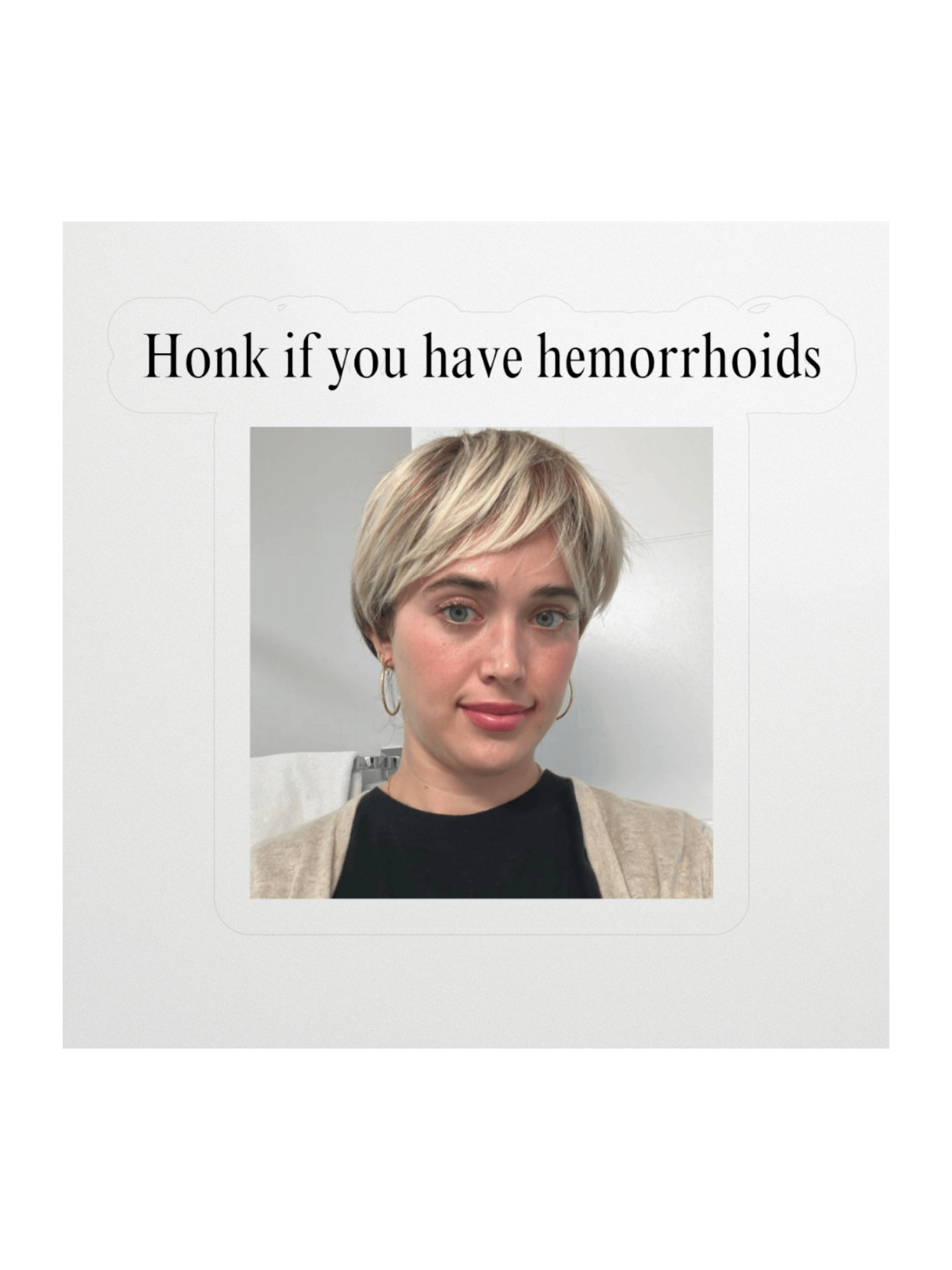 Honk if you have hemorrhoids sticker product image (2)