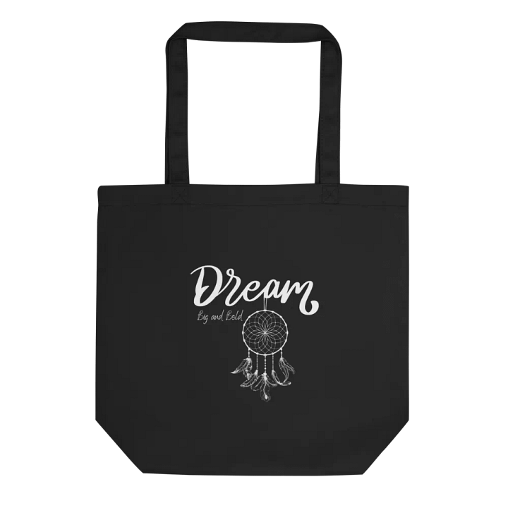 'Dream Big and Bold' Eco Tote product image (1)