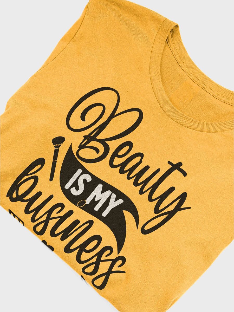 Beauty is my Business Tshirt product image (25)