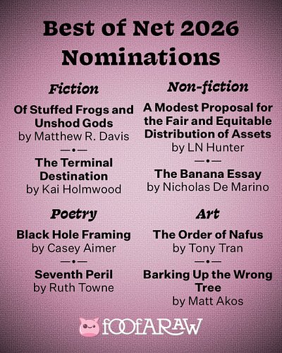 We are pleased to present our 2026 Best of Net nominations! #nominations #awards #zine #indiepublishing