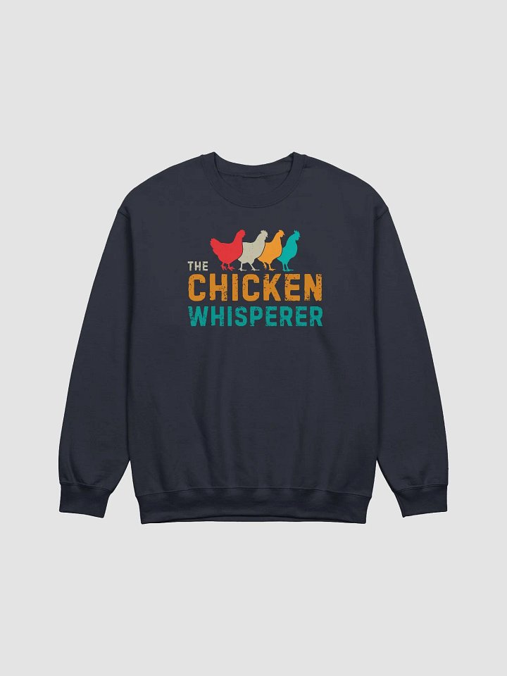 The Chicken Whisperer Sweatshirt product image (23)