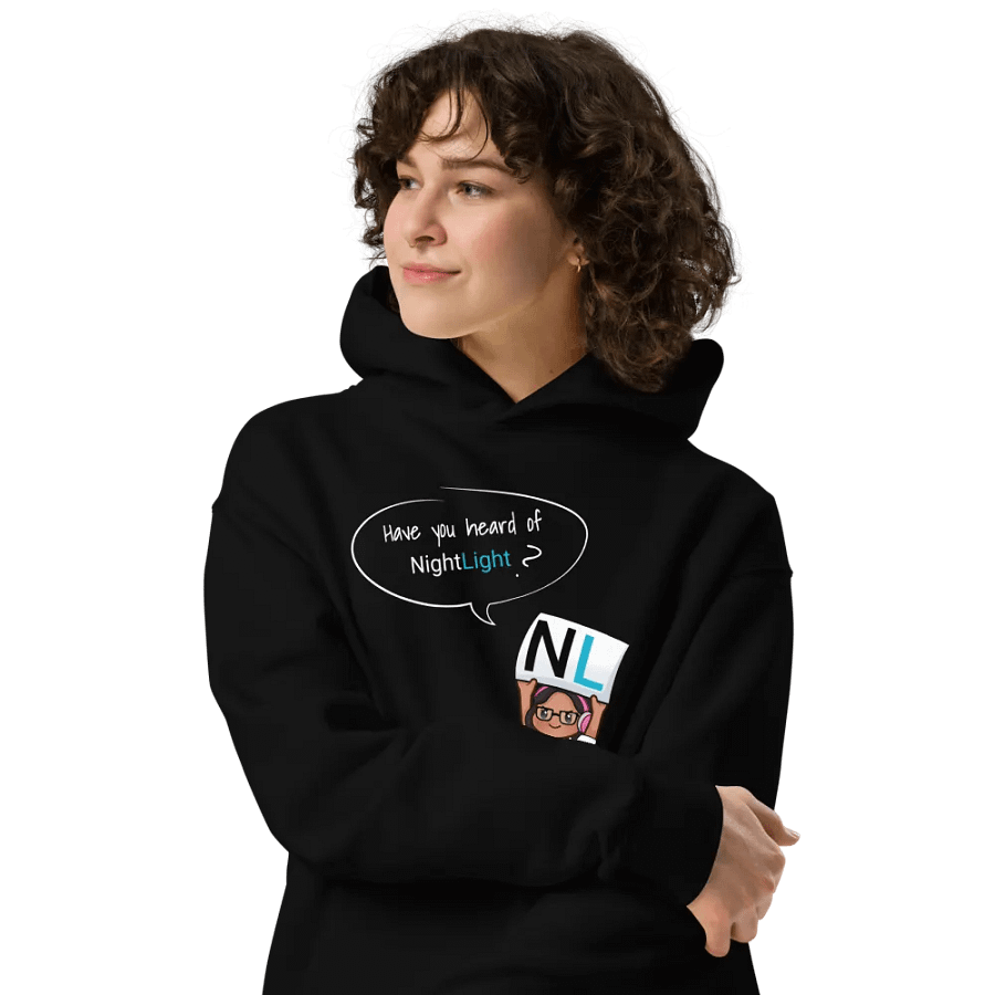 Have you heard of NightLight? - Hoodie product image (4)