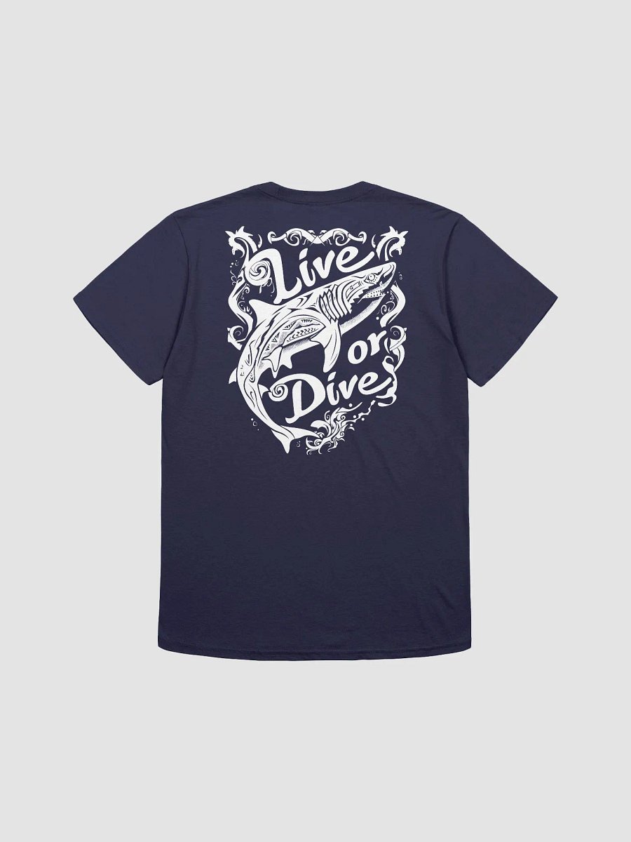 Live or Dive T-Shirt product image (20)