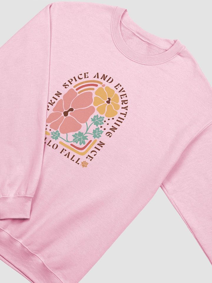 Pumpkin Spice Everything Nice Sweatshirt product image (2)