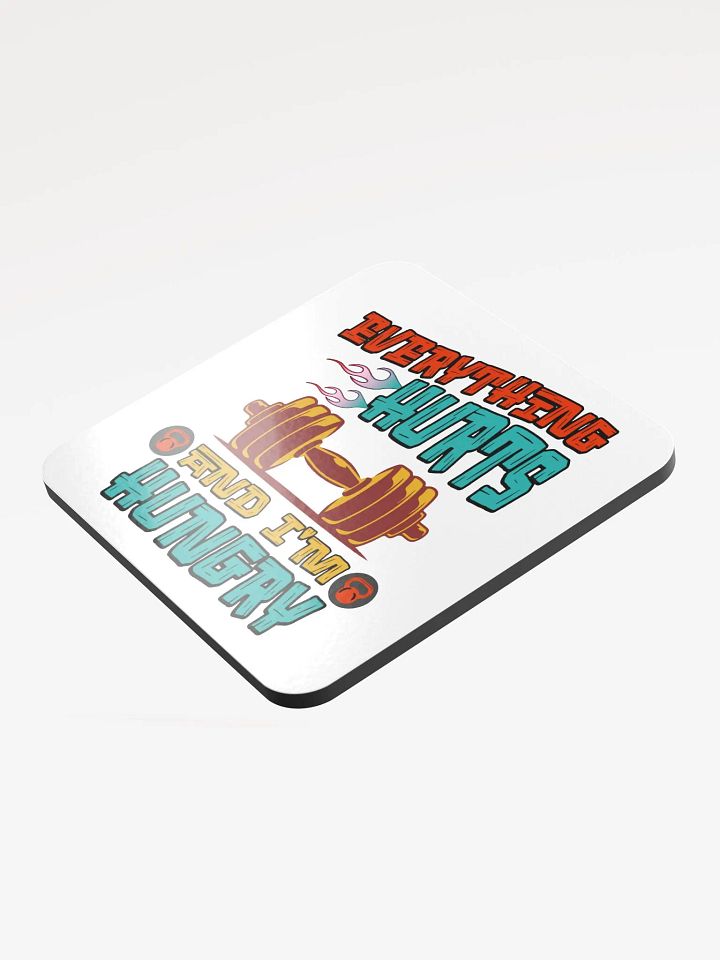 Everything Hurts And Im Hungry Weightlifting Colorful Gym Motivation Coaster product image (2)