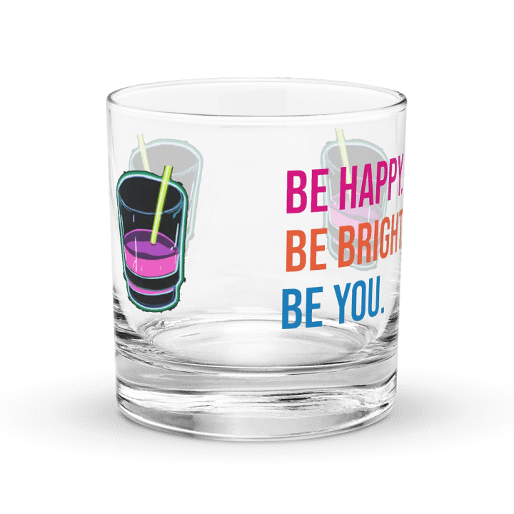 Cheers Neon Motivation Rocks Glass: BE HAPPY. BE BRIGHT. BE YOU. product image (2)