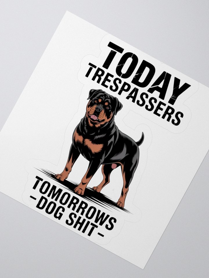 Rottweiler - Today Trespassers, Tomorrows dog shit product image (4)