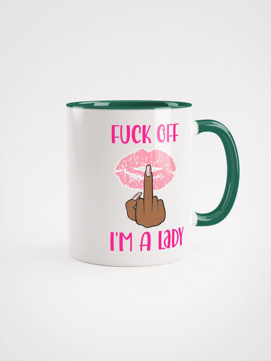 Fuck Off I'm A Lady (Darker Skin Tone Variation) Accent Mug product image (4)