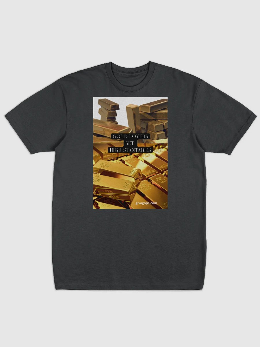 Gold Lovers Set High Standards ( T shirt ) product image (1)