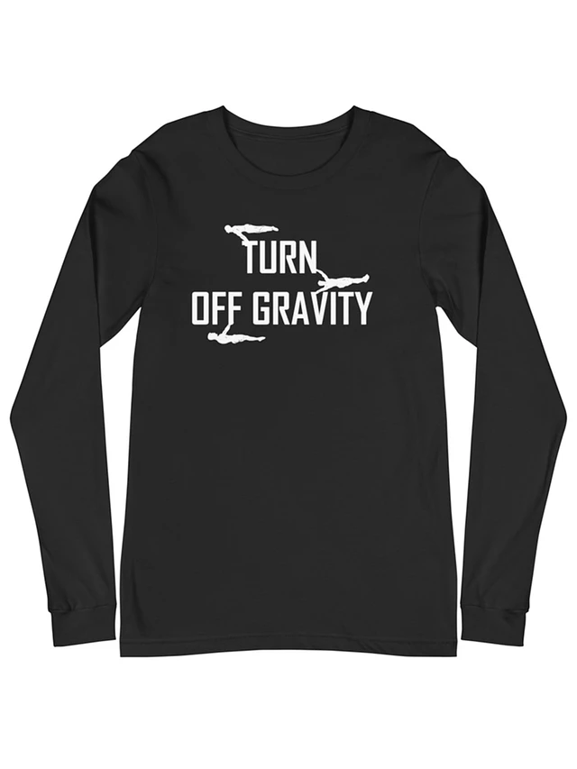 Turn Off Gravity Long Sleeve T-Shirt product image (1)