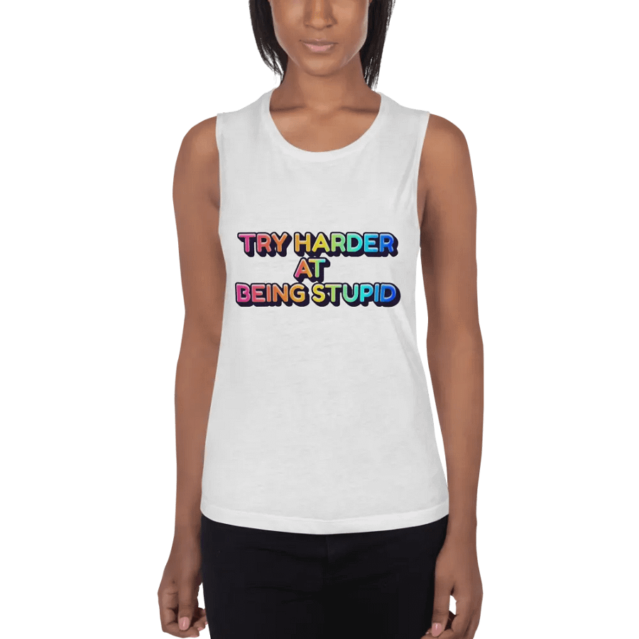 Jay - Try Harder at Being Stupid Tank Top (White) product image (1)
