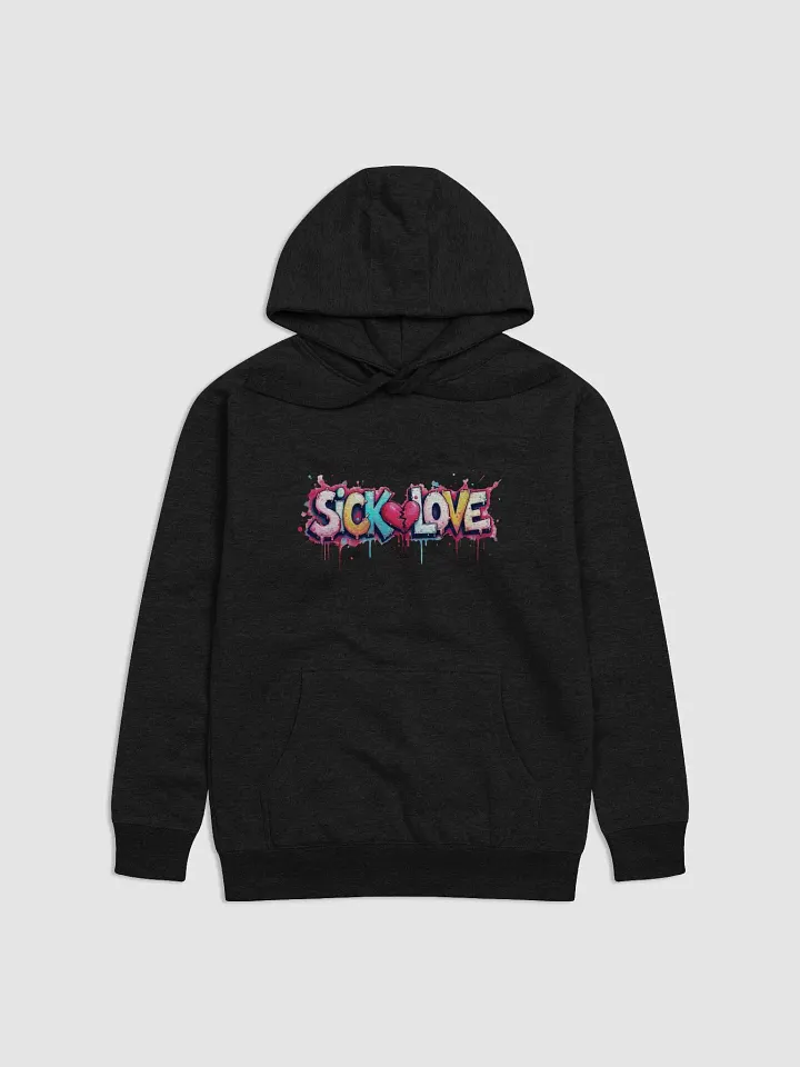 Sick Love Graffiti Unisex Hoodie product image (1)
