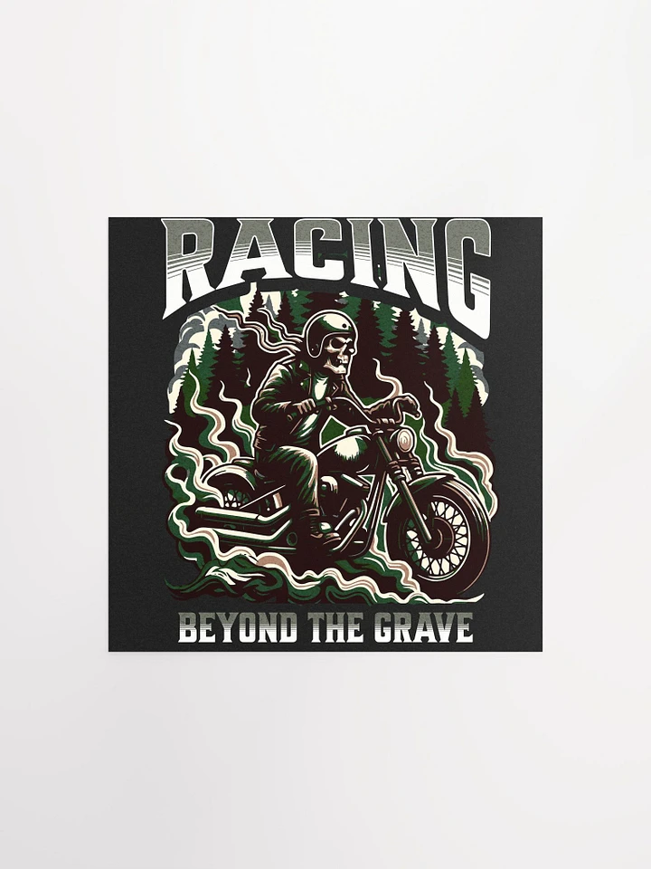 Racing Beyond the Grave - Matte Poster product image (1)
