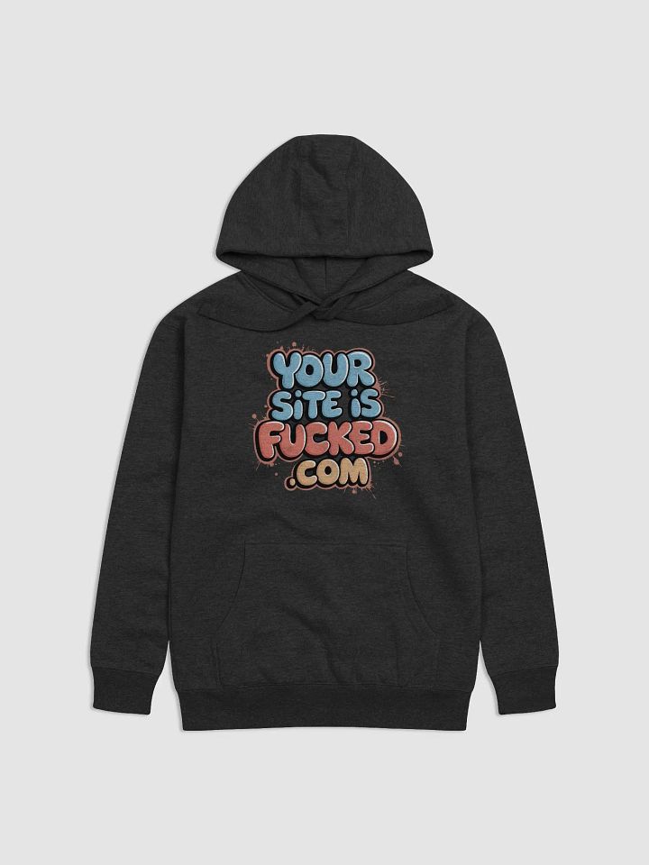 Your Site Is Fucked product image (4)