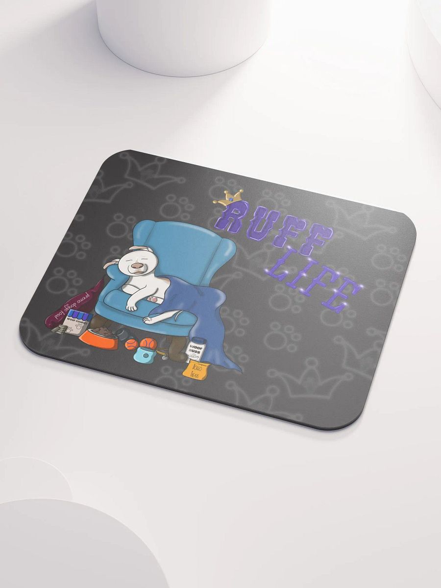 Ruff Life Mouse Pad product image (3)