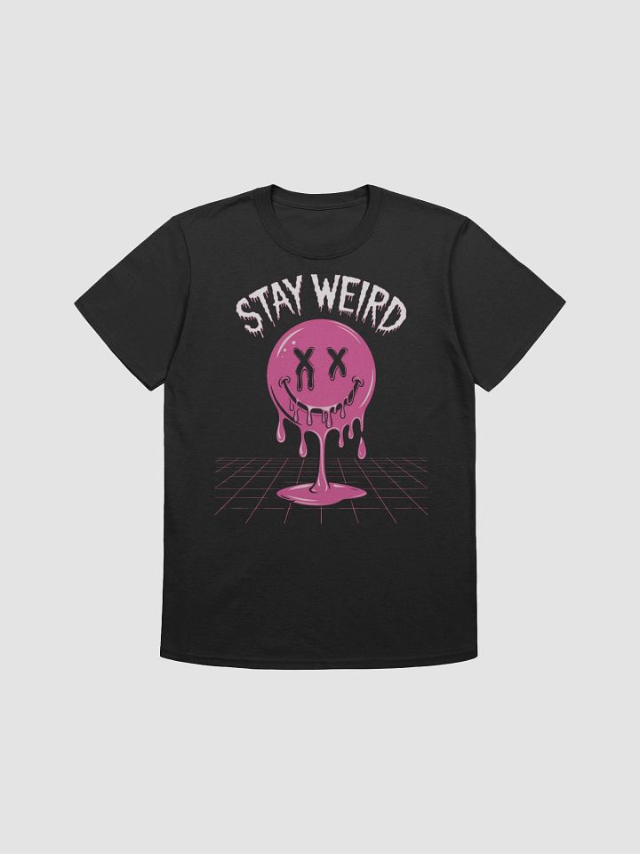 Stay Weird T-Shirt product image (1)
