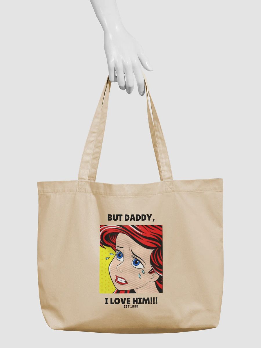 But Daddy I love Him Organic Tote product image (3)