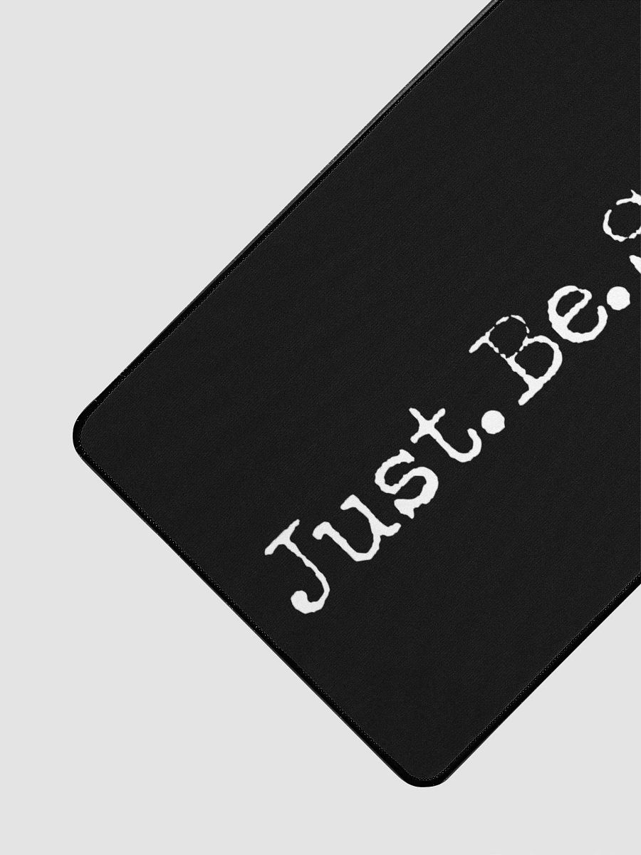Just Be Simple 15" x 32" Desk Mat product image (3)