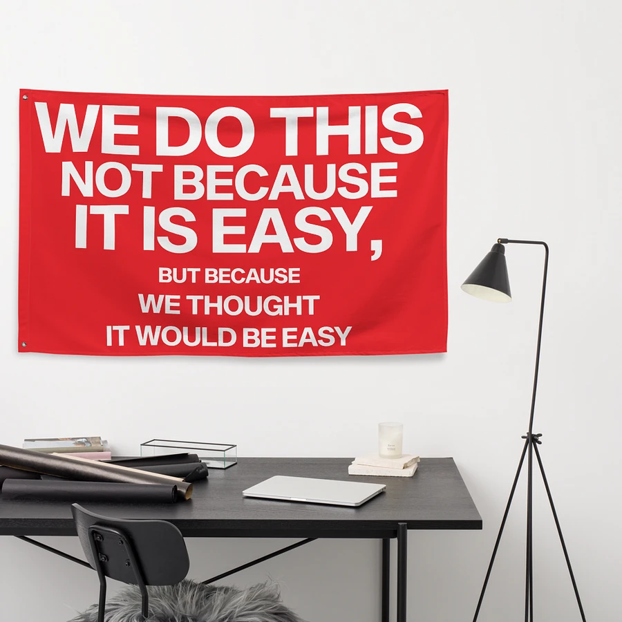 we do this not because it is easy flag product image (7)