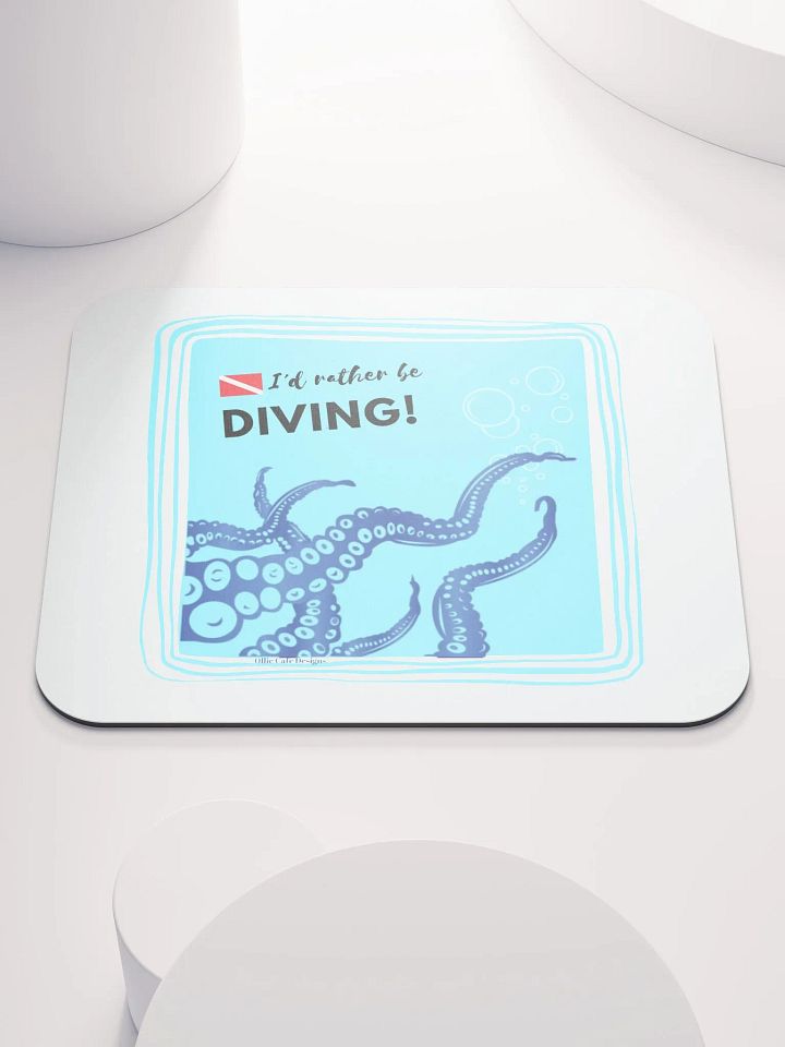 I'd Rather Be Diving! Mousepad product image (1)