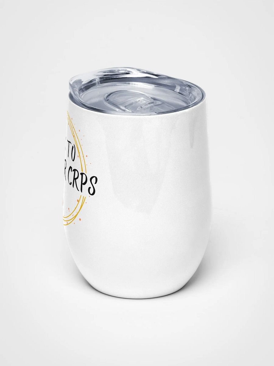 OFFICIAL Walk To Conquer CRPS stainless steel Wine Tumbler product image (5)