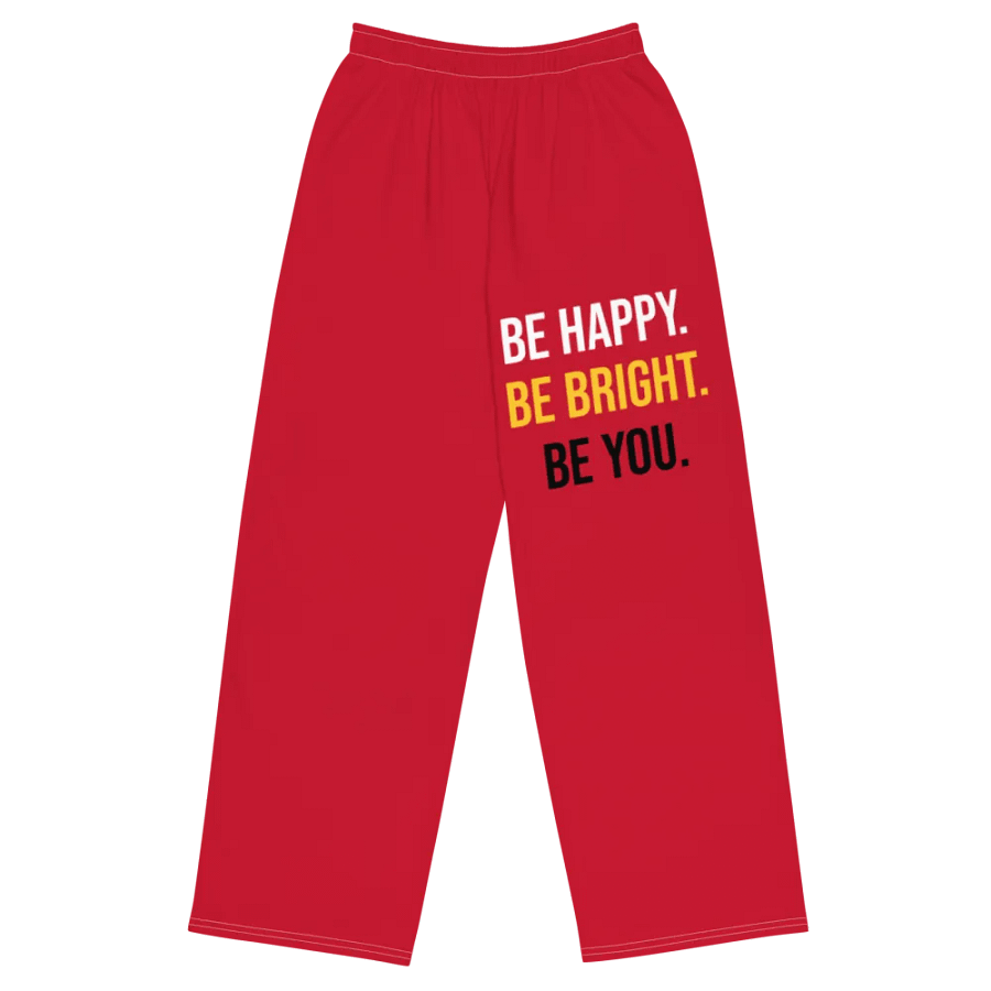 'Be Happy, Be Bright, Be You' Wide Leg Unisex Pants product image (3)